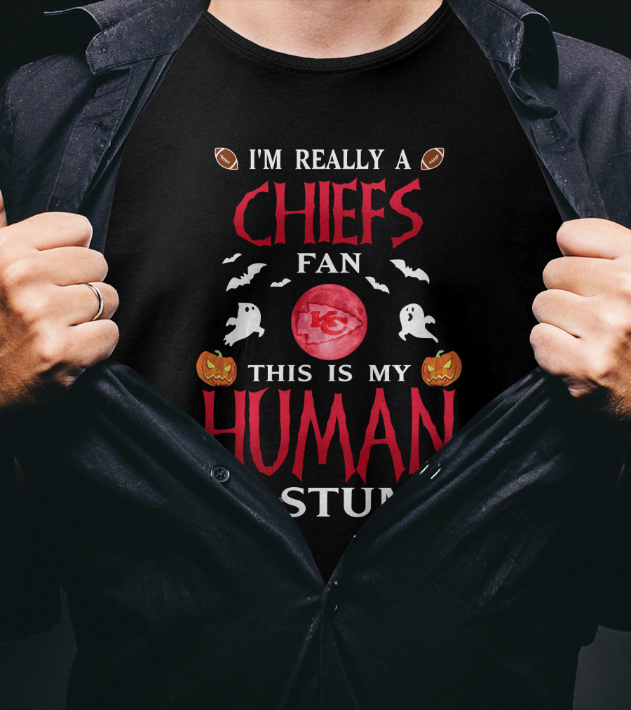 I'm Really A Chiefs Fan This Is My Human Costume Halloween Ghosts Pumpkins Footballs T-Shirt