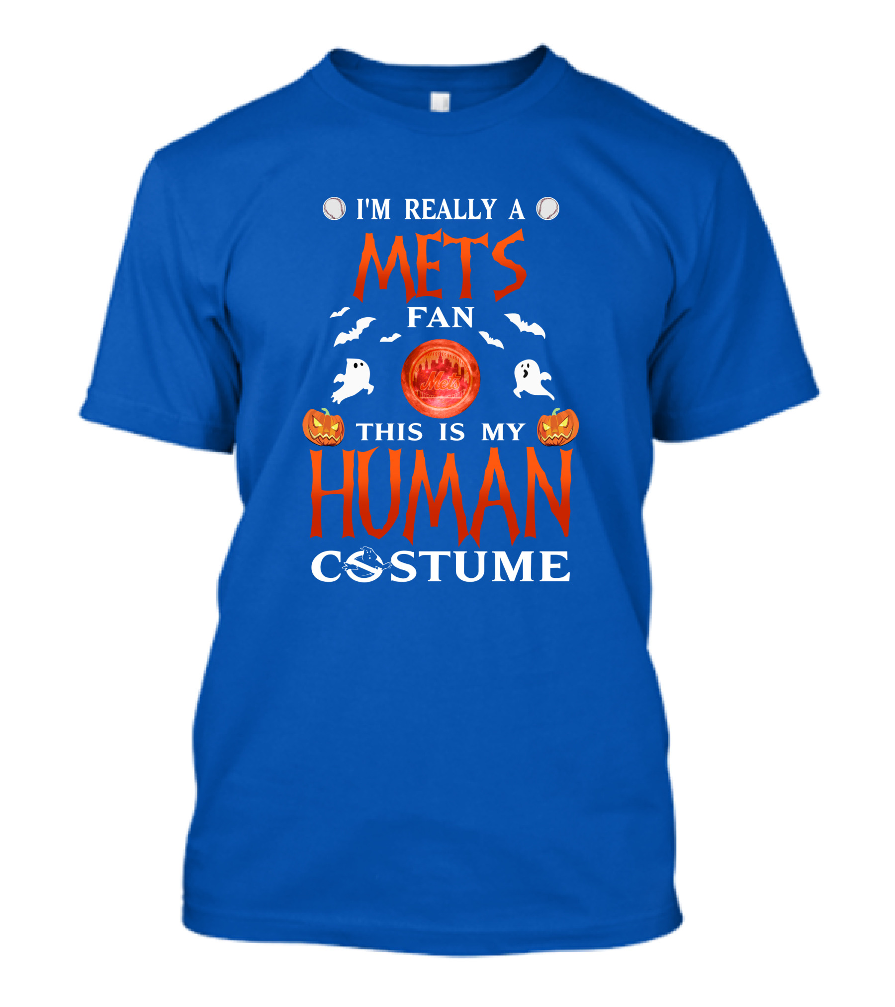 I'm Really A Mets Fan This Is My Human Costume Halloween Ghost Pumpkin Baseball T-Shirt