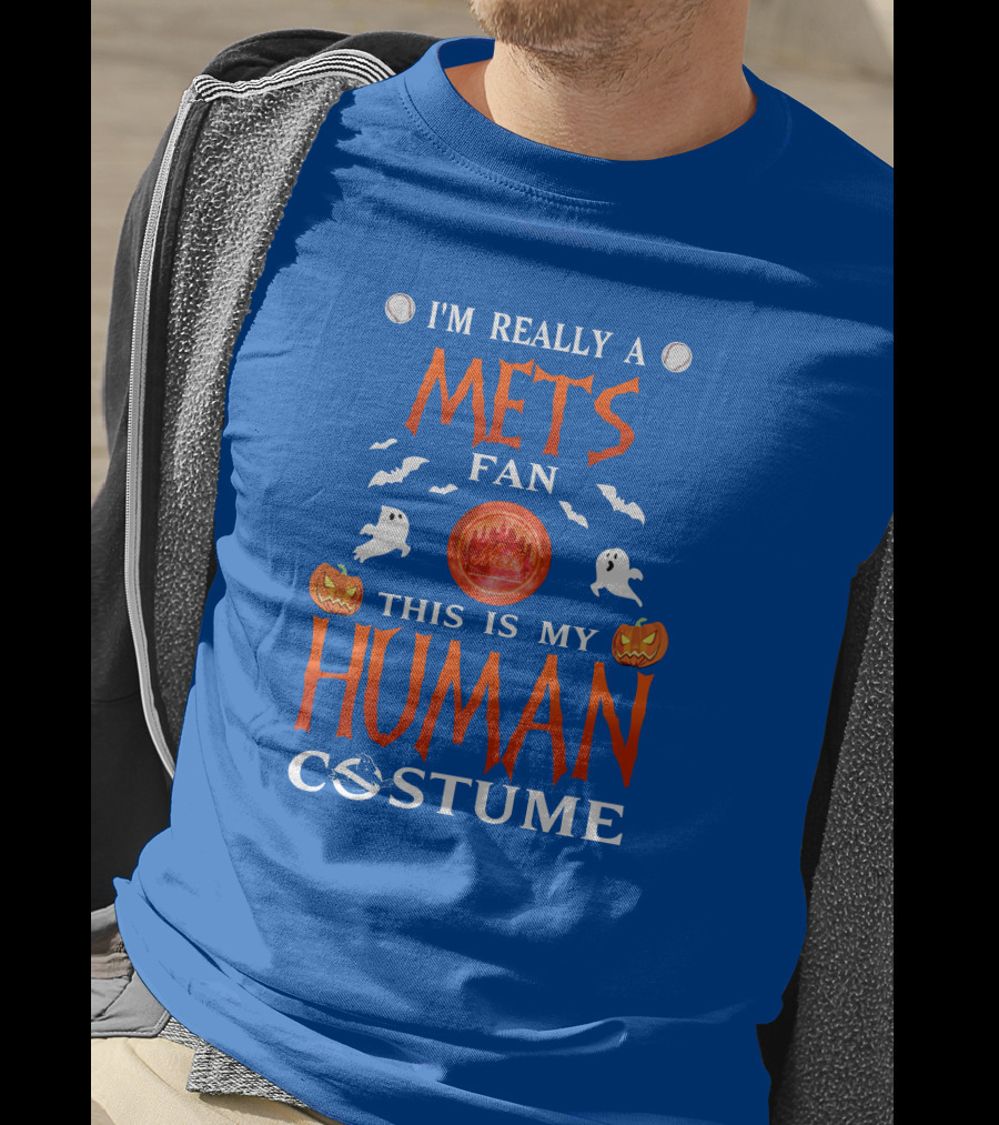 I'm Really A Mets Fan This Is My Human Costume Halloween Ghost Pumpkin Baseball T-Shirt