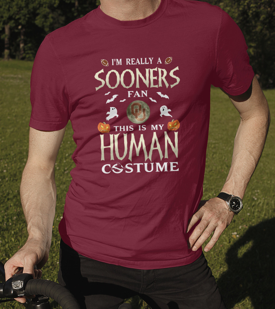 I'm Really A Sooners Fan This Is My Human Costume Halloween Football Oklahoma T-Shirt