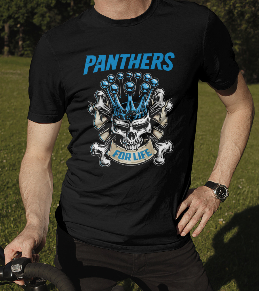 Panthers Skull King For Life T-Shirt