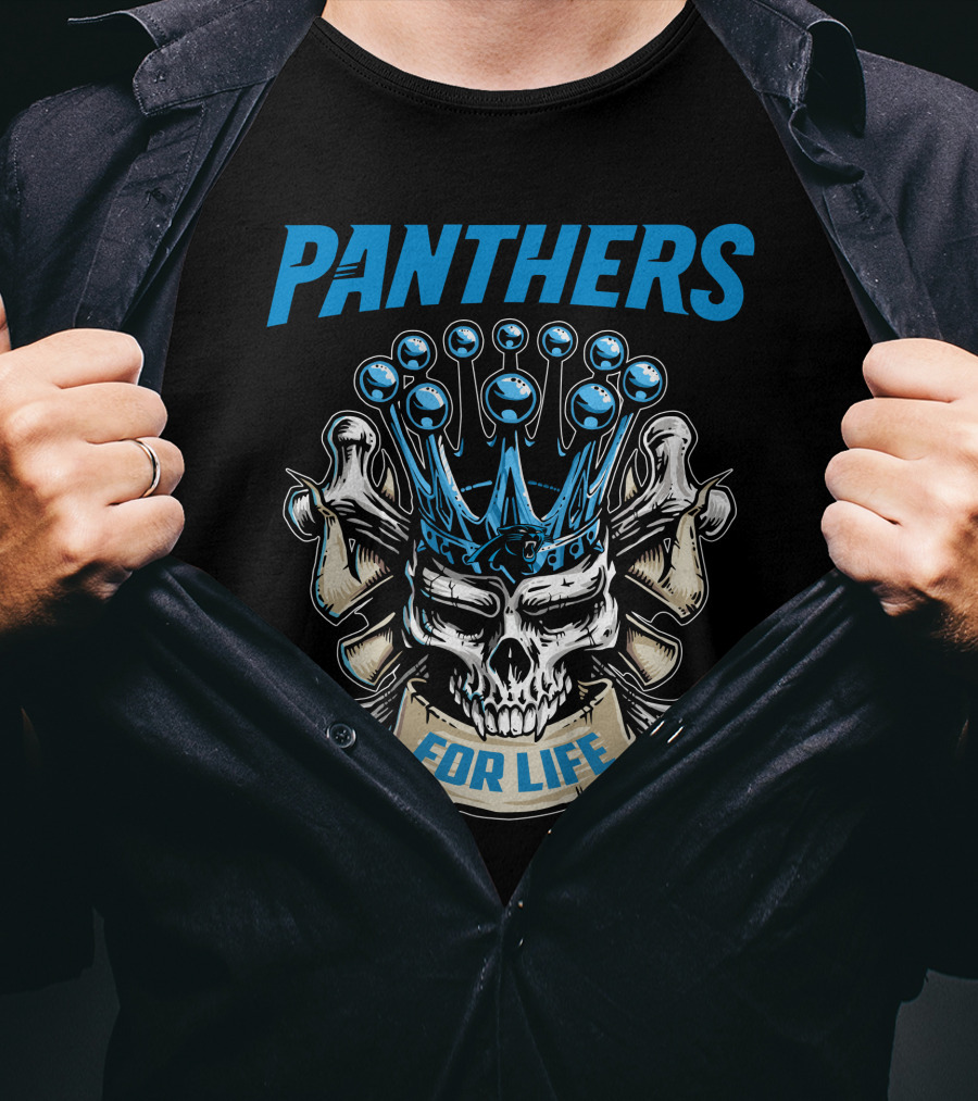 Panthers Skull King For Life T-Shirt