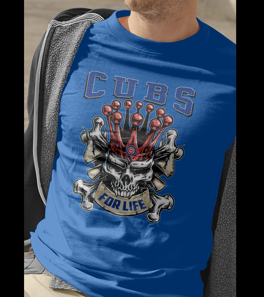 Cubs Skull King For Life T-Shirt