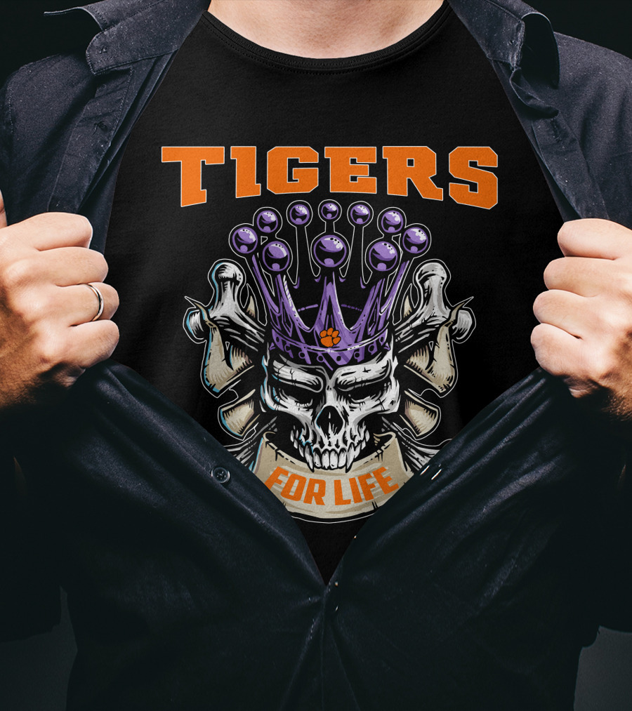 Tigers Skull King For Life T-Shirt