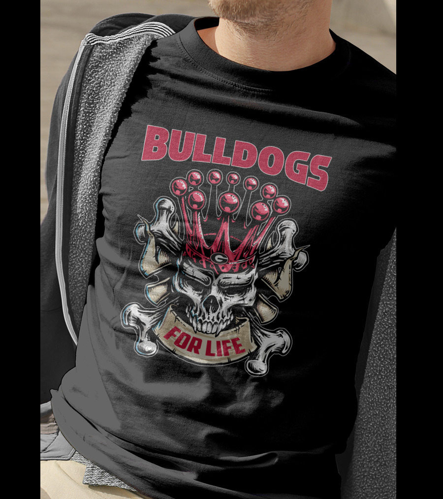 Bulldogs Skull King For Life T-Shirt