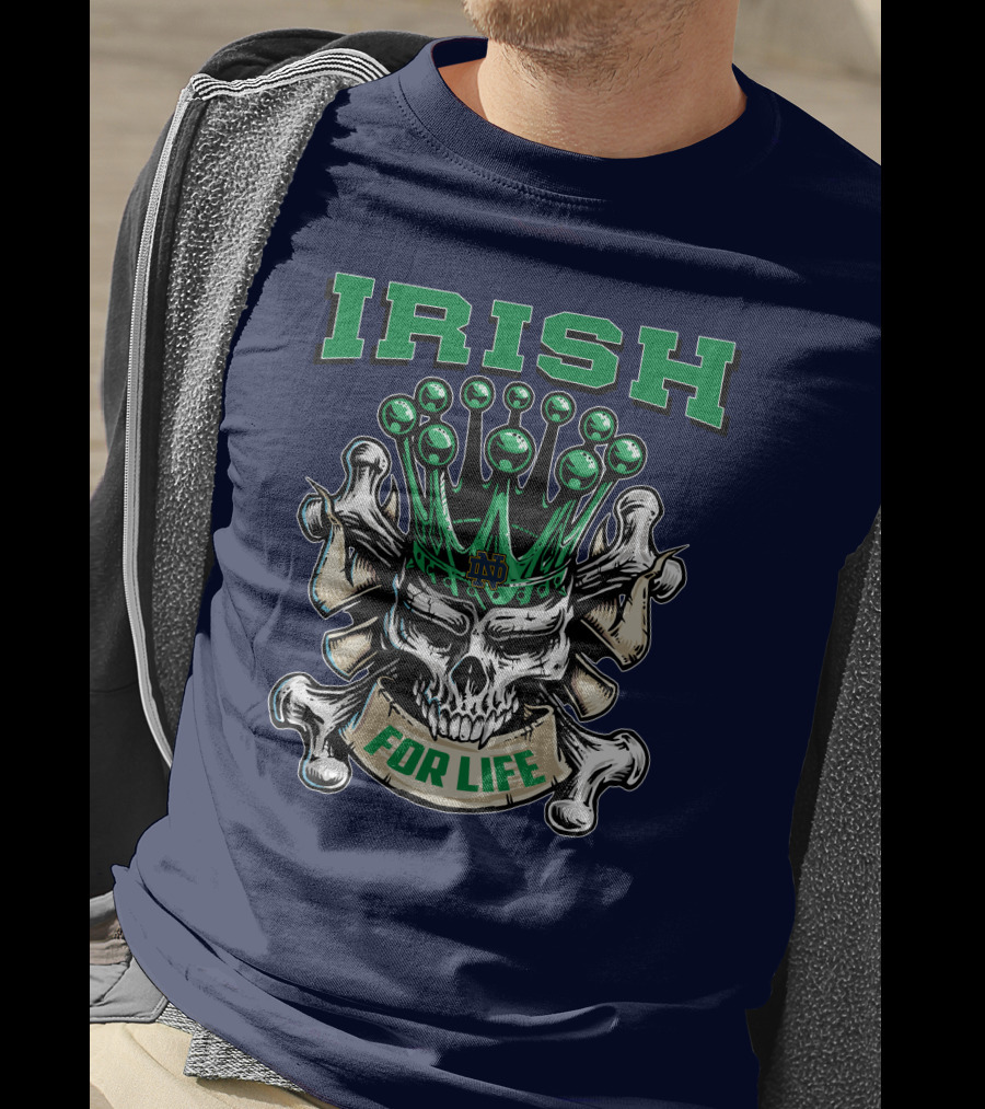 Irish Skull King Notre Dame For Life T-Shirt
