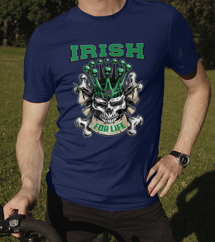 Irish Skull King Notre Dame For Life T-Shirt