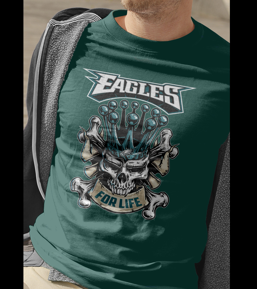 Eagles Skull King For Life Philadelphia Fan Dominion T-Shirt