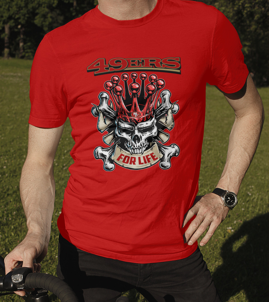 49ers Skull King Crowned For Life T-Shirt