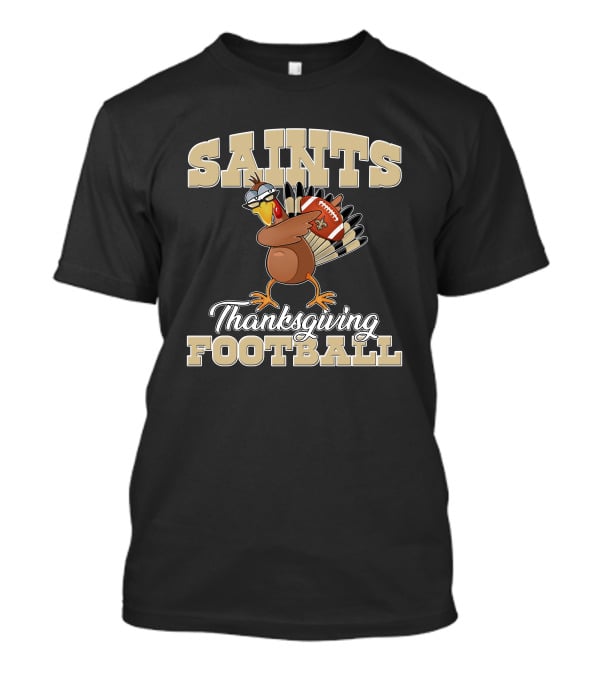Saints Thanksgiving Football Turkey With New Orleans Saints Football T-Shirt