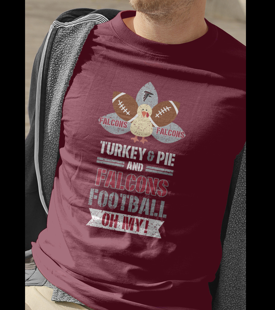 Turkey And Pie And Falcons Football Oh My T-Shirt