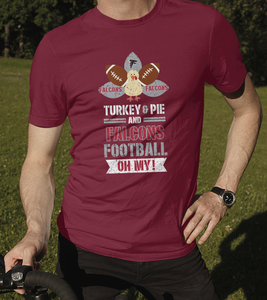 Turkey And Pie And Falcons Football Oh My T-Shirt