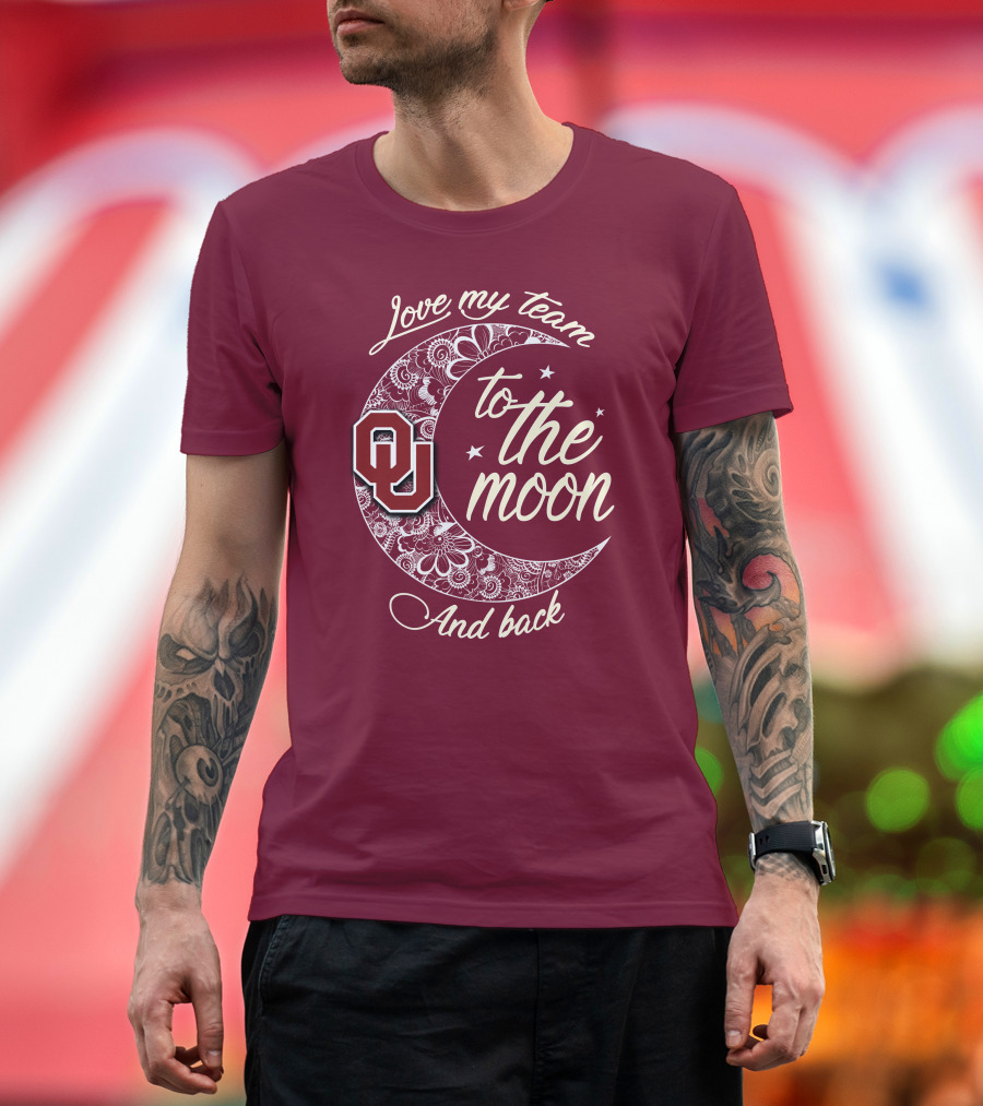 Oklahoma Sooners Ou Love My Team To The Moon And Back T-Shirt