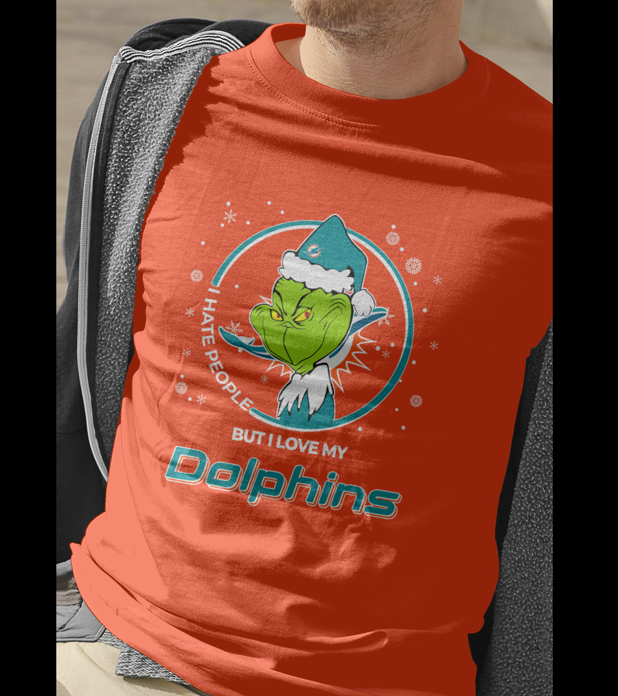 Christmas Grinch Santa I Hate People But I Love My Dolphins Miami Dolphins T-Shirt