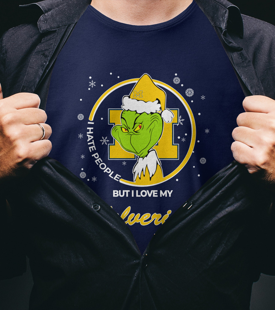 Christmas Grinch I Hate People But I Love My Wolverines T-Shirt