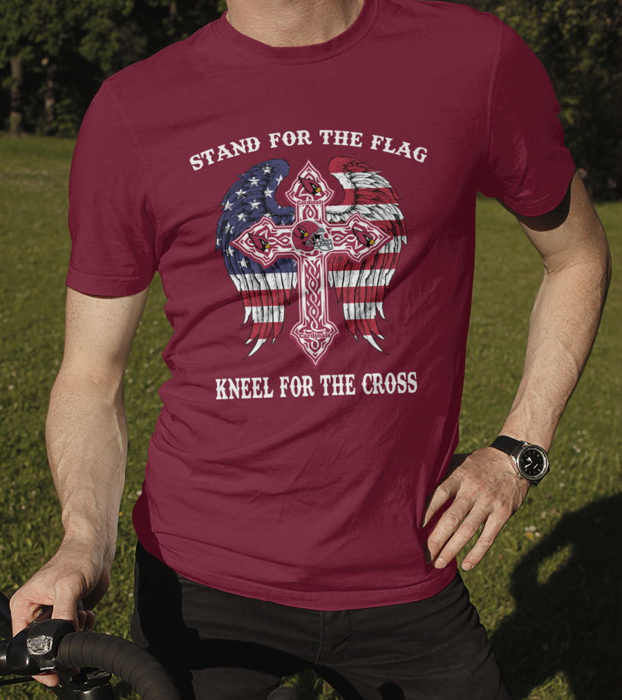 Stand For The Flag Kneel For The Cross Arizona Cardinals Flag Cross T-Shirt