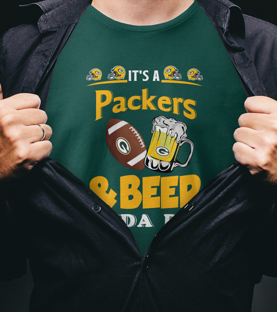 Green Bay Packers Football And Beer Kinda Day T-Shirt