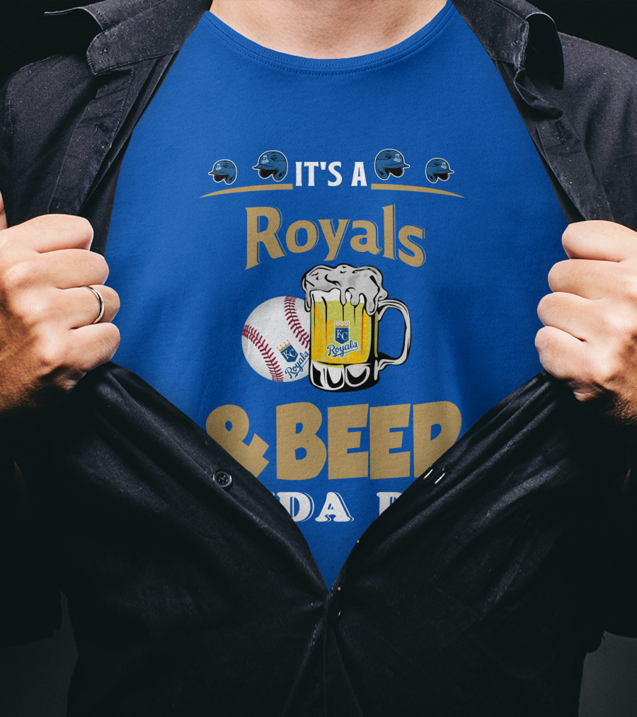 Kansas City Royals Baseball And Beer Kinda Day T-Shirt