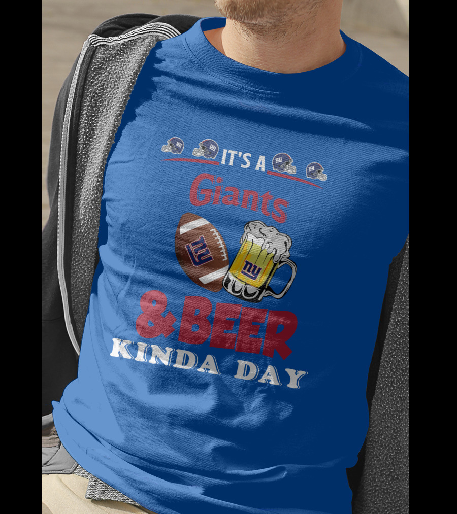 New York Giants Football And Beer Kind Of Day Fun T-Shirt
