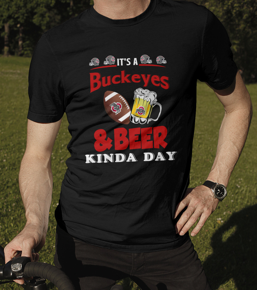 Ohio State Buckeyes And Beer Kinda Day Football Helmet And Mug T-Shirt