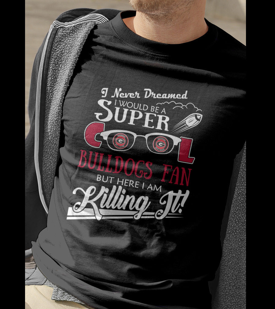 Super Cool Georgia Bulldogs Fan Killing It T-Shirt