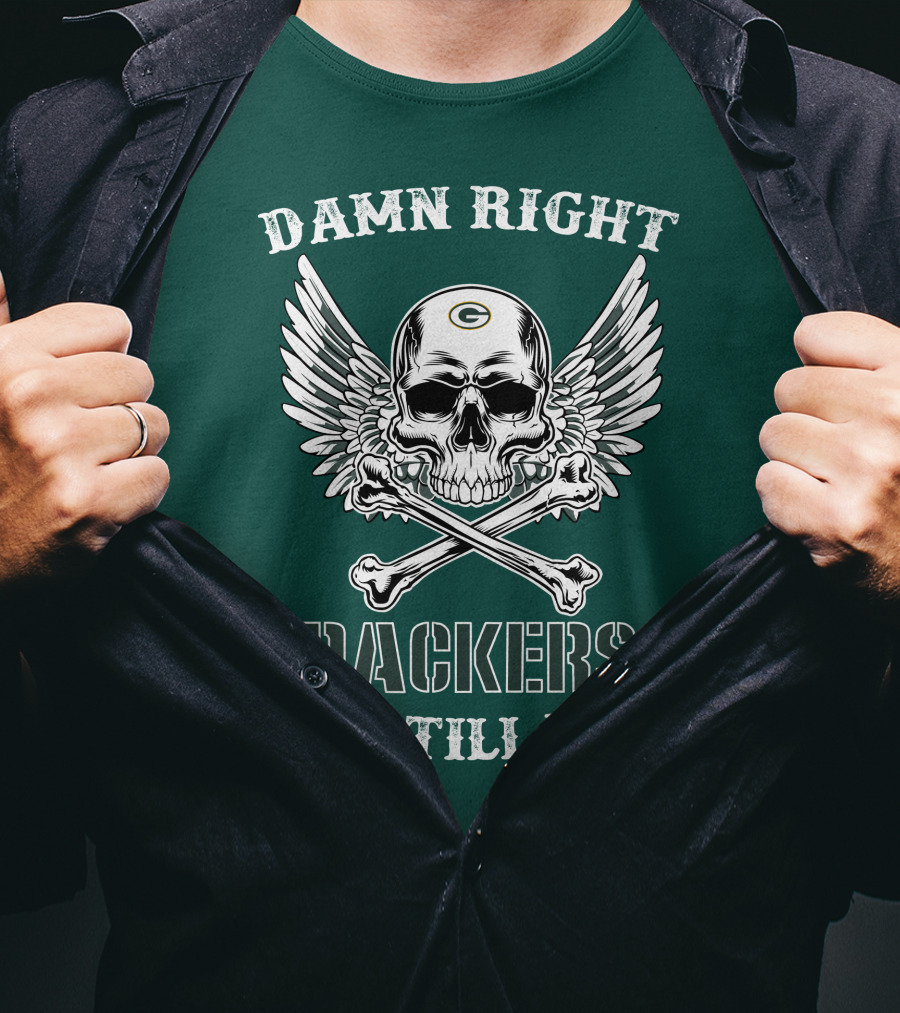 Damn Right Packers Fan Till I Die Skull Wings Crossbones T-Shirt