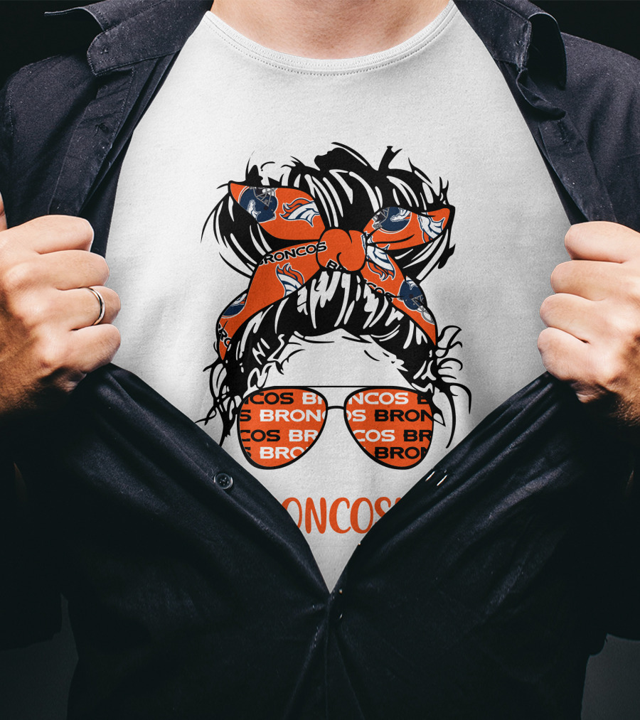 #Broncoslife Messy Bun Girl With Broncos Headband And Glasses T-Shirt