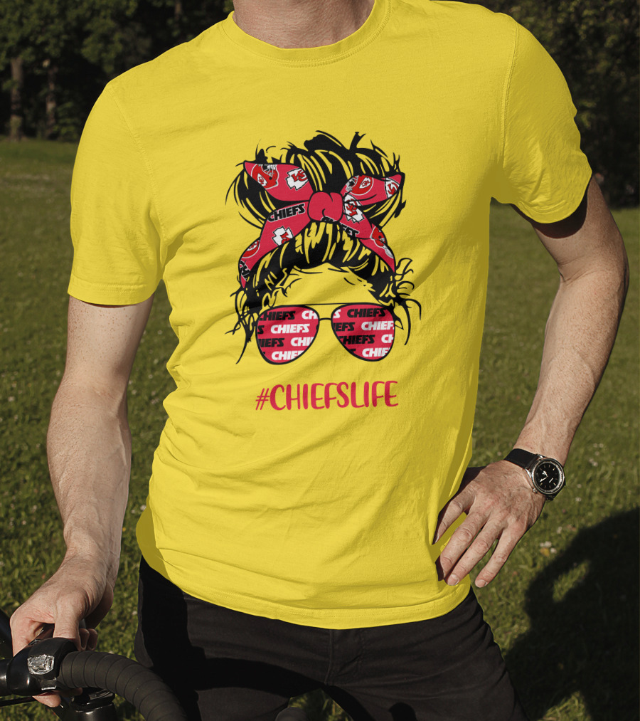 Kansas City Chiefs Life Messy Bun Girl With Chiefs Headband And CHIEFS Glasses T-Shirt
