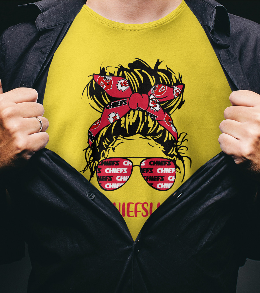 Kansas City Chiefs Life Messy Bun Girl With Chiefs Headband And CHIEFS Glasses T-Shirt