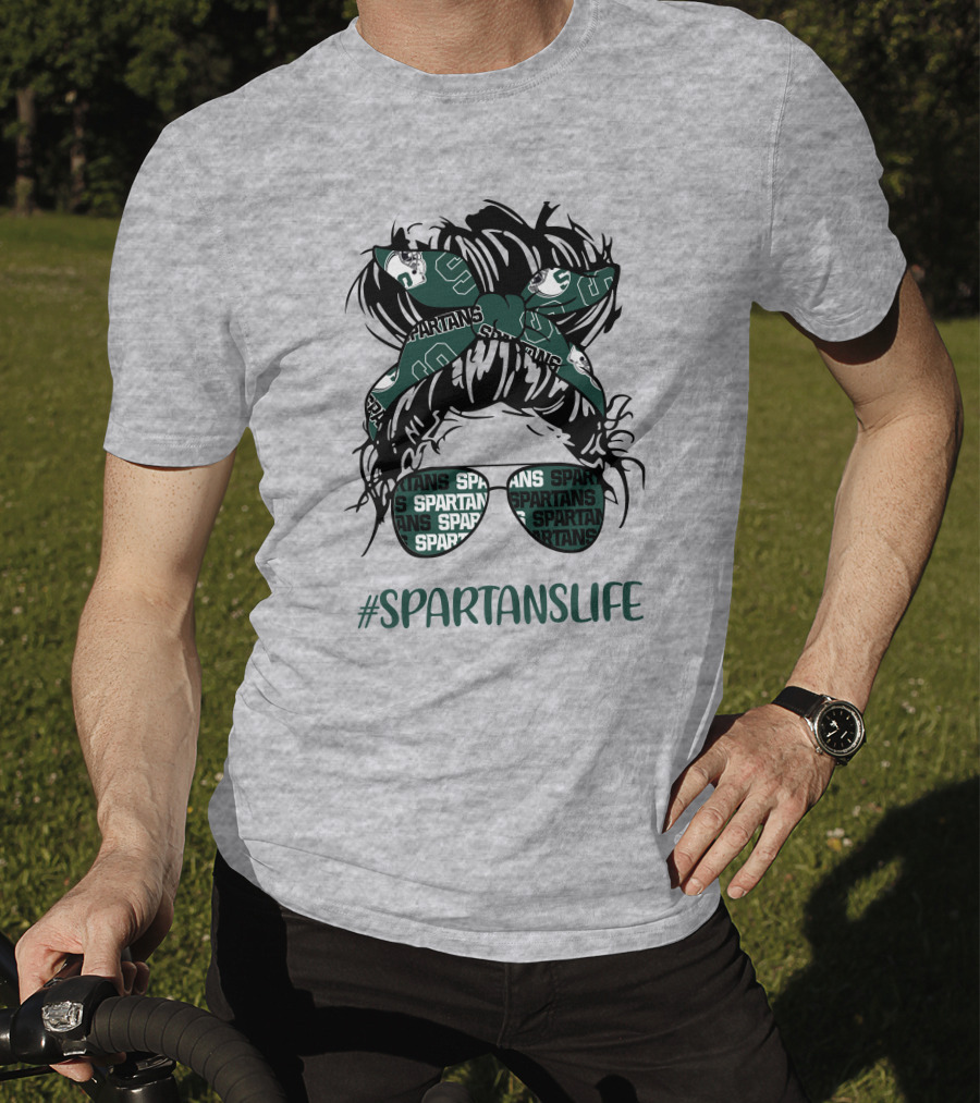 Michigan State Spartans Life Messy Bun Girl With Spartans Headband And Sunglasses T-Shirt