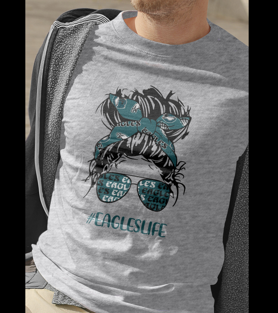 Philadelphia Eagles Life Hashtag Messy Bun Girl With Headband And Glasses T-Shirt