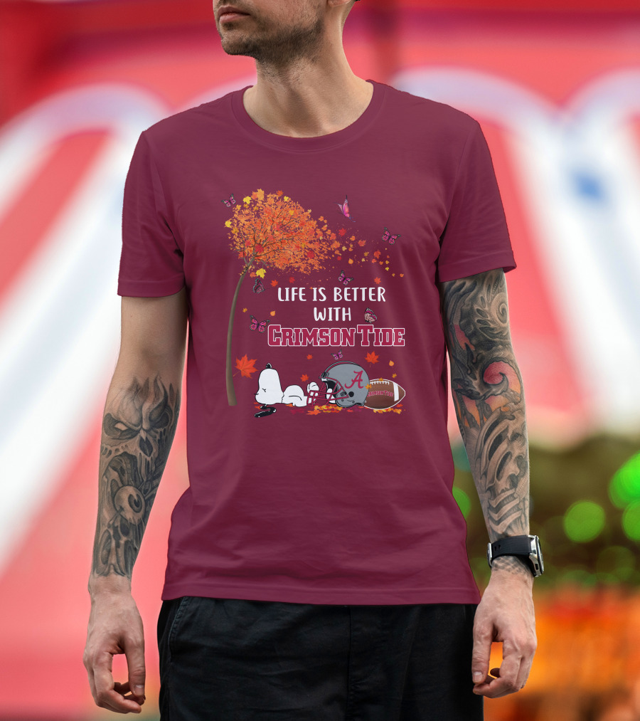 Life is Better with Crimson Tide Alabama Football Autumn Leaves Butterflies Snoopy Woodstock T-Shirt