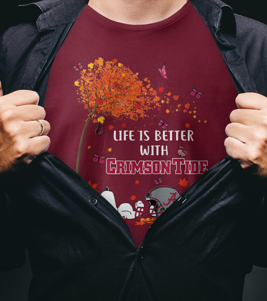 Life Is Better With Crimson Tide Alabama Football Autumn Leaves Butterflies Snoopy Woodstock T-Shirt