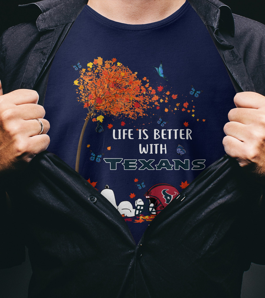Life Is Better With Texans Football Snoopy Fall Leaves Butterflies T-Shirt