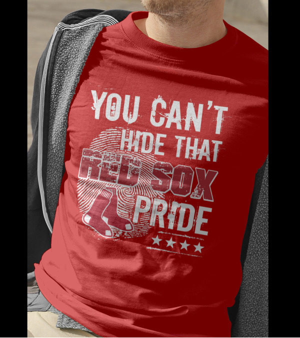 You Can't Hide That Red Sox Pride With Sock And Stars T-Shirt
