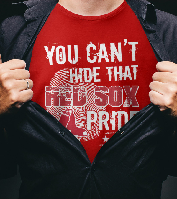 You Can't Hide That Red Sox Pride With Sock And Stars T-Shirt