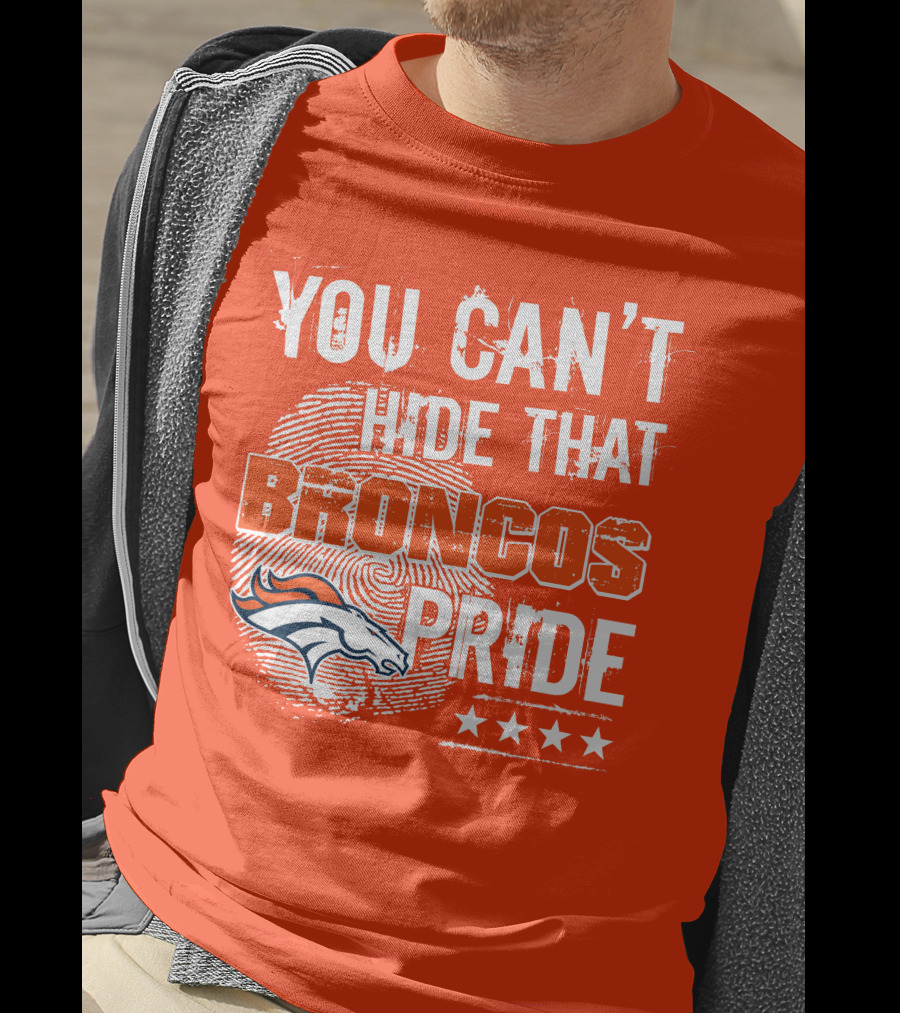 You Can't Hide That Broncos Pride Denver Broncos Logo Stars T-Shirt
