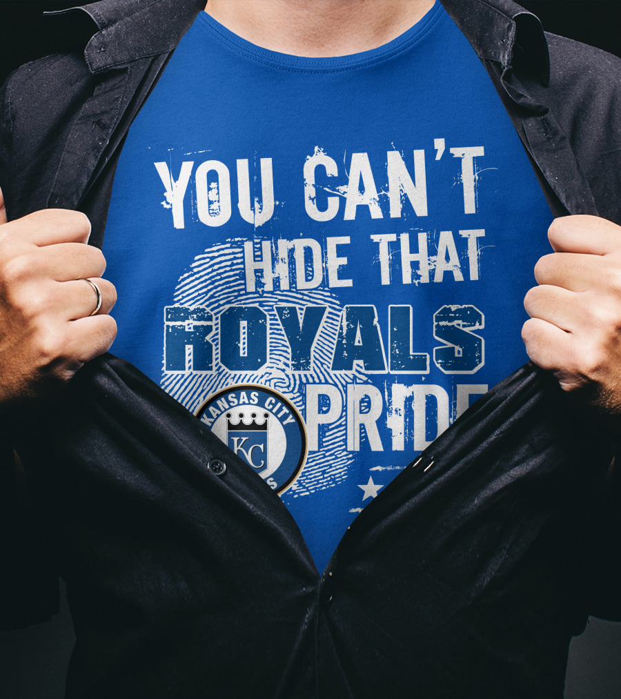 You Can't Hide That Kansas City Royals Pride Kc Royals T-Shirt