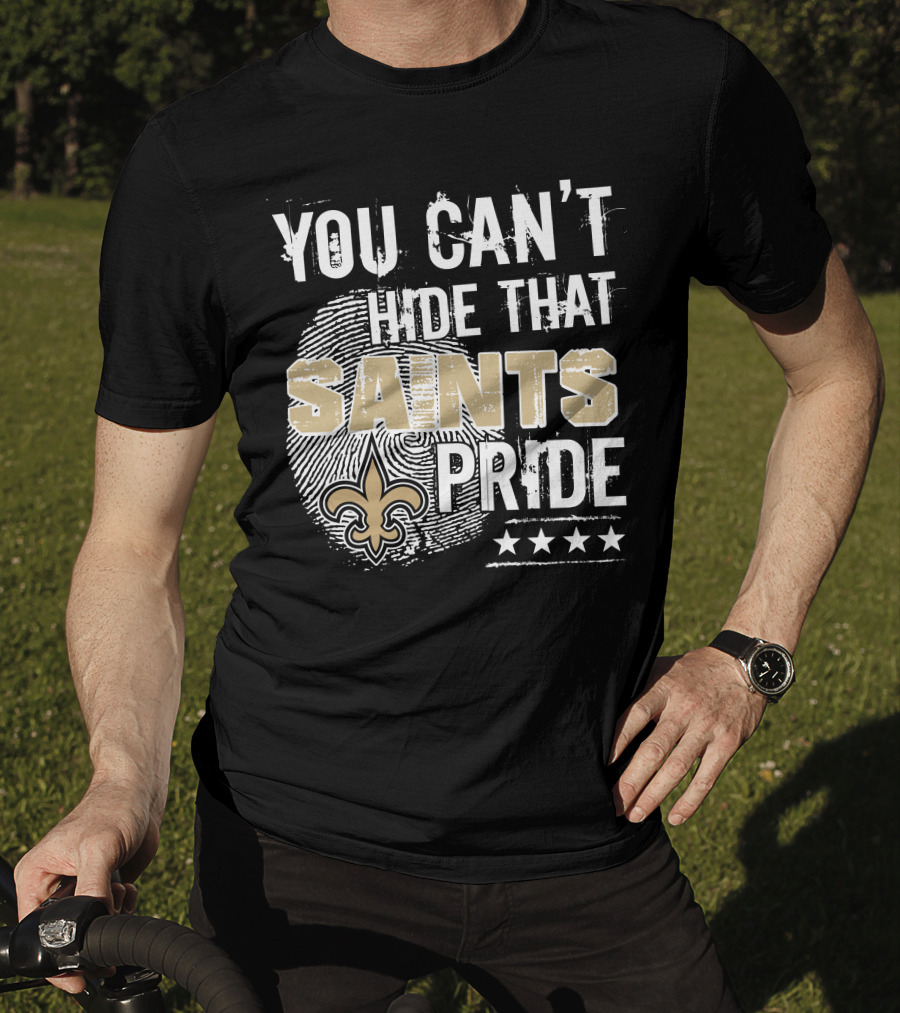 You Can't Hide That Saints Pride With New Orleans Saints Symbol And Stars T-Shirt