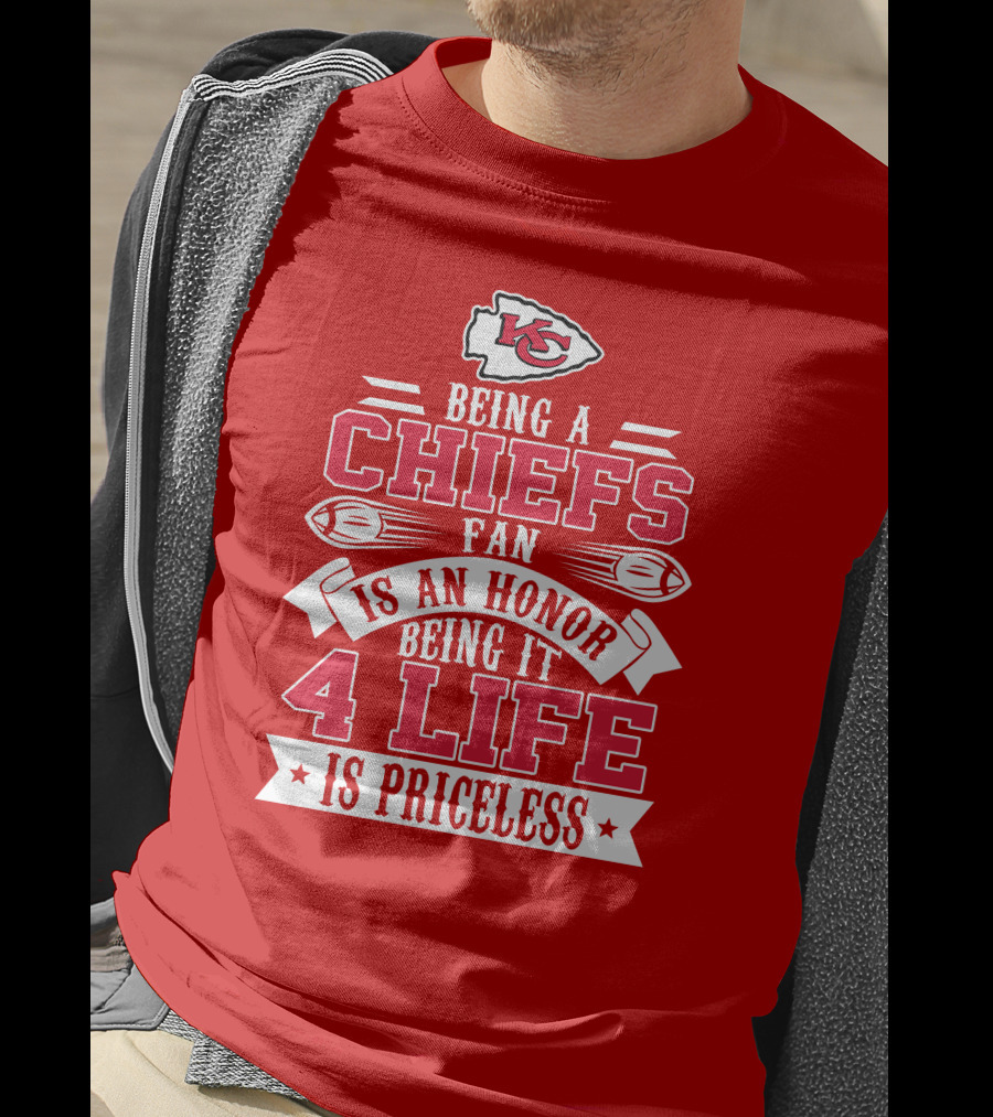 Kansas City Chiefs Fan Honor 4 Life Is Priceless T-Shirt