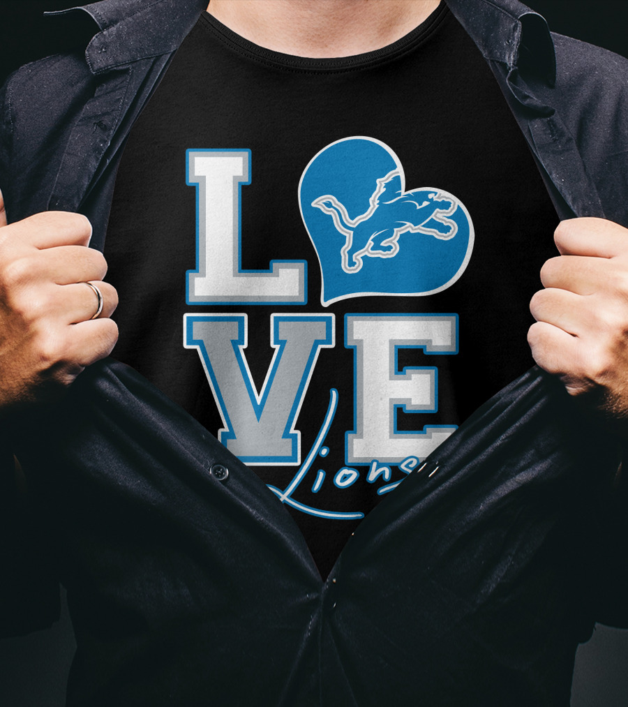 LOVE Lions Heart Detroit Lions Fan Passion T-Shirt
