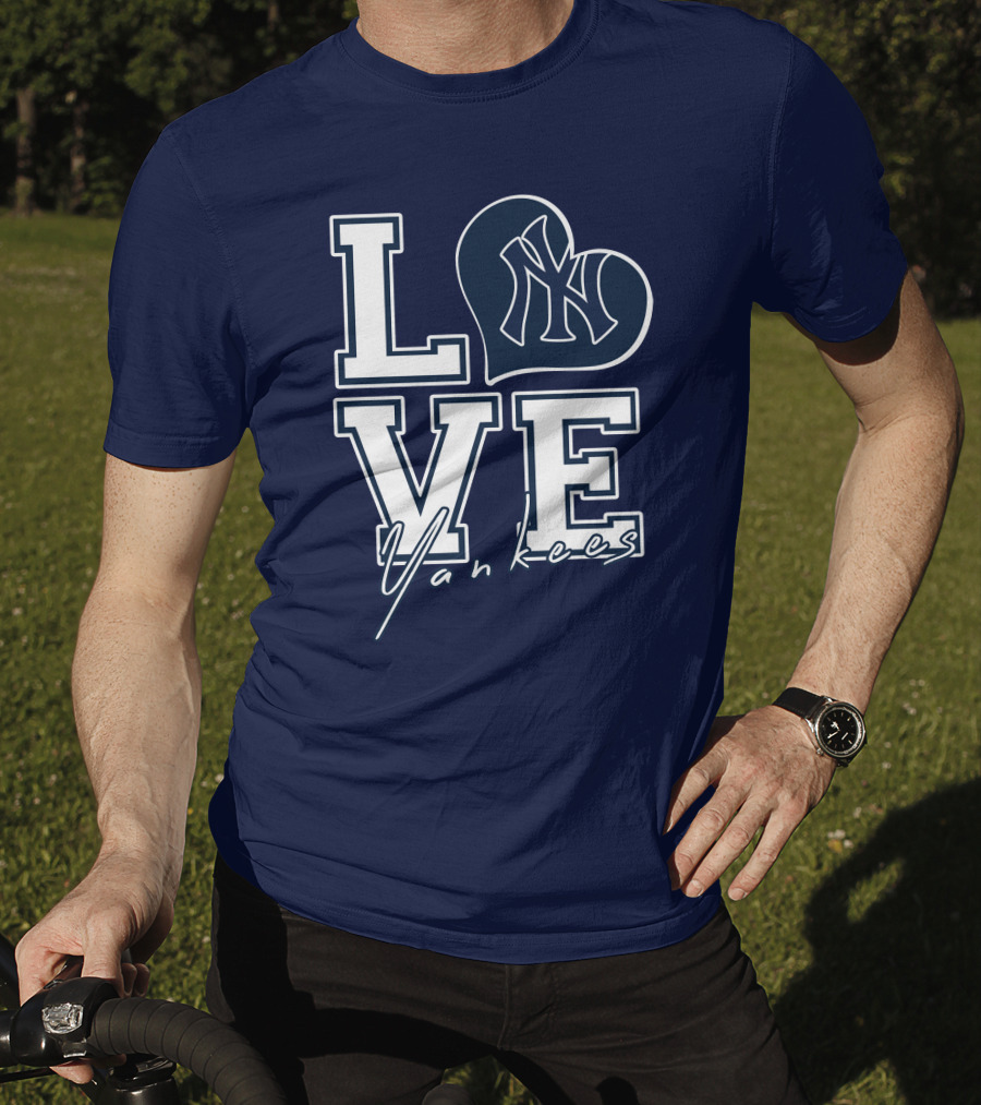 Love New York Yankees Yankees T-Shirt