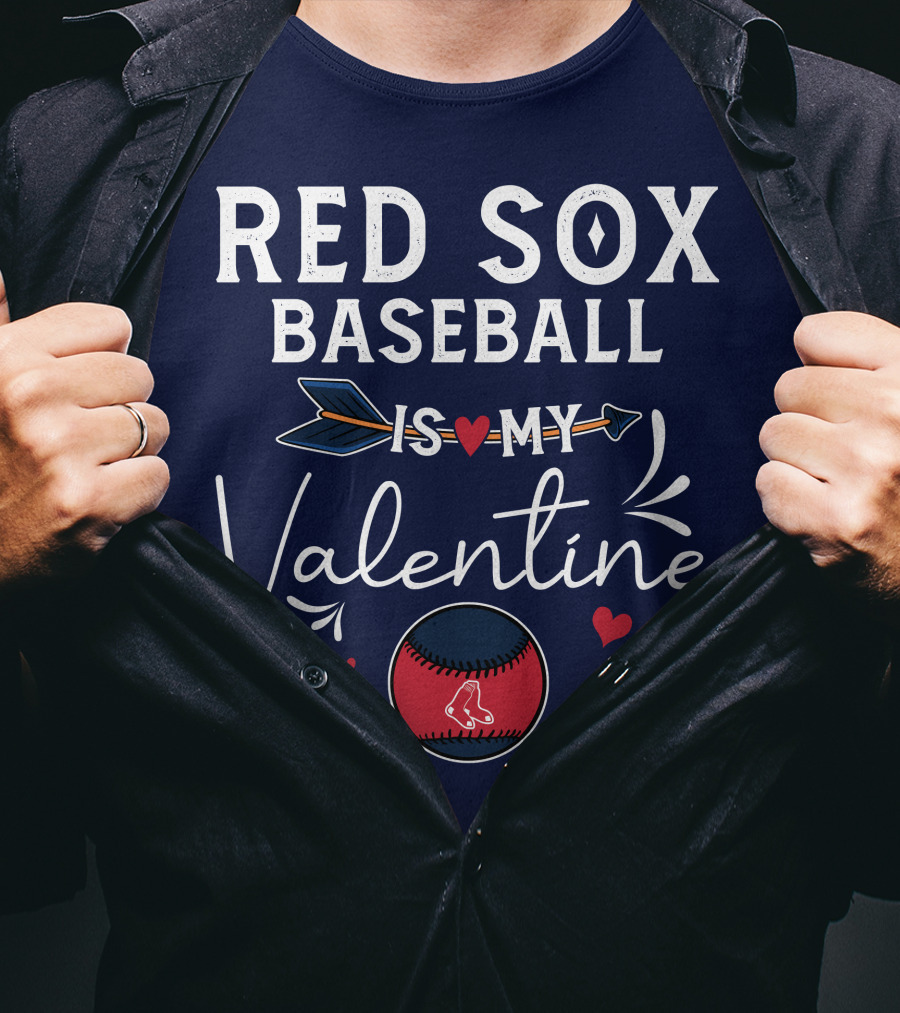 Red Sox Baseball Is My Valentine With Heart And Arrow T-Shirt