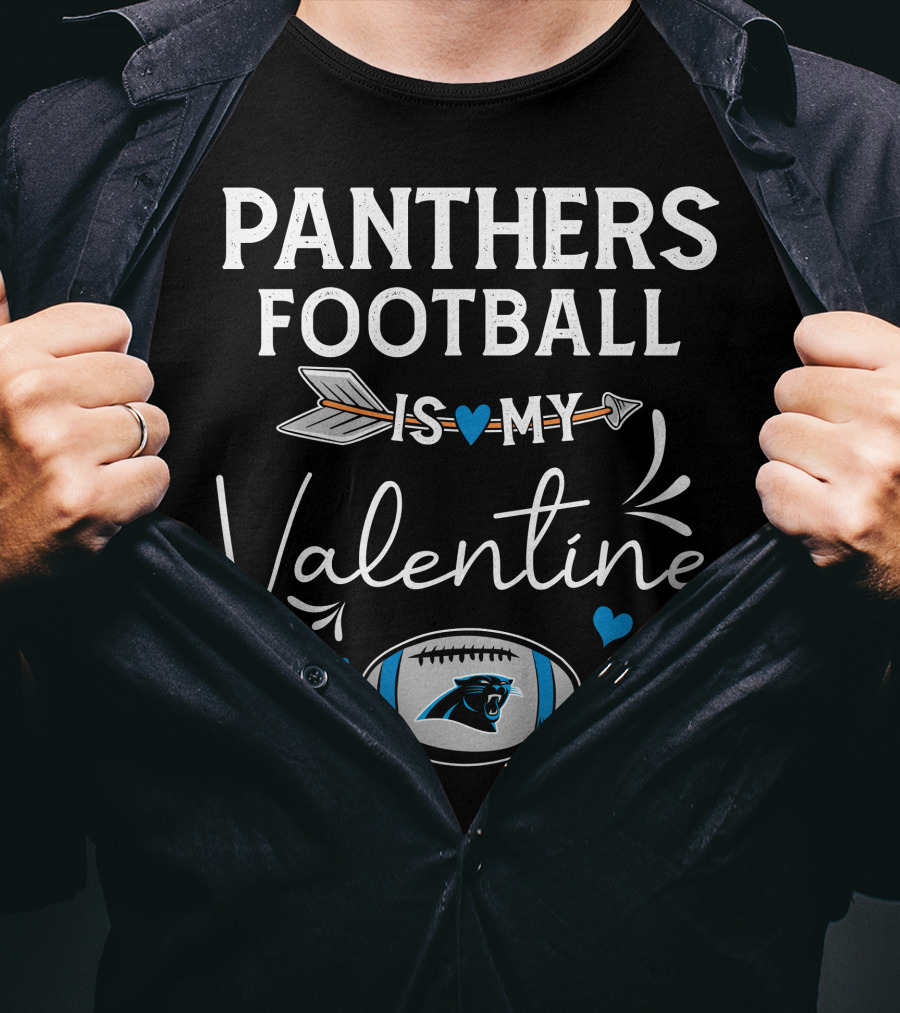 Panthers Football Is My Valentine T-Shirt