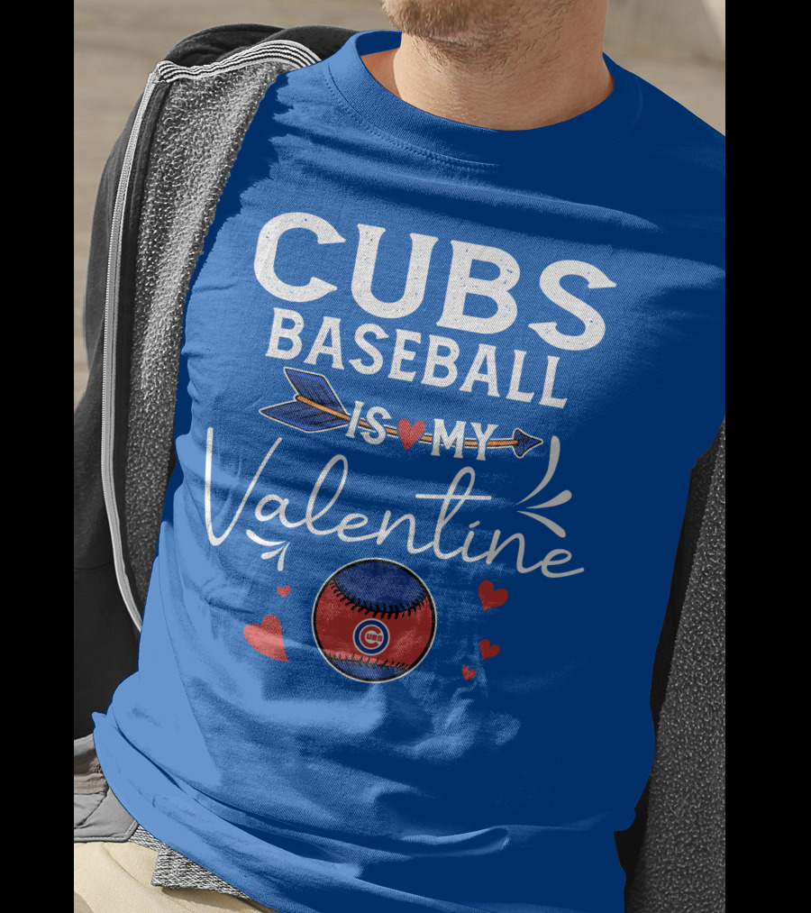 Cubs Baseball Is My Valentine With Hearts And Arrow T-Shirt