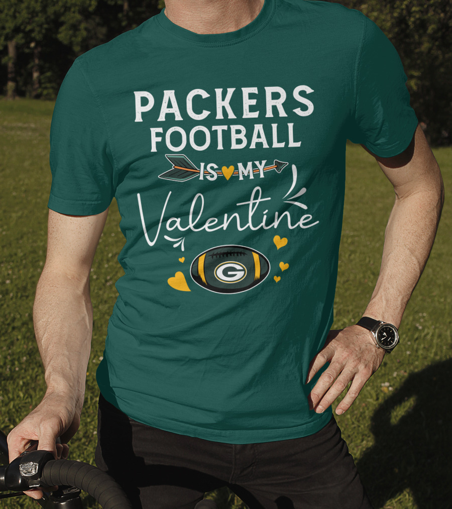 Packers Football Is My Valentine With Green Bay Logo And Hearts T-Shirt