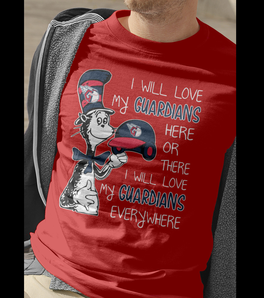I Will Love My Guardians Here Or There I Will Love My Guardians Everywhere T-Shirt