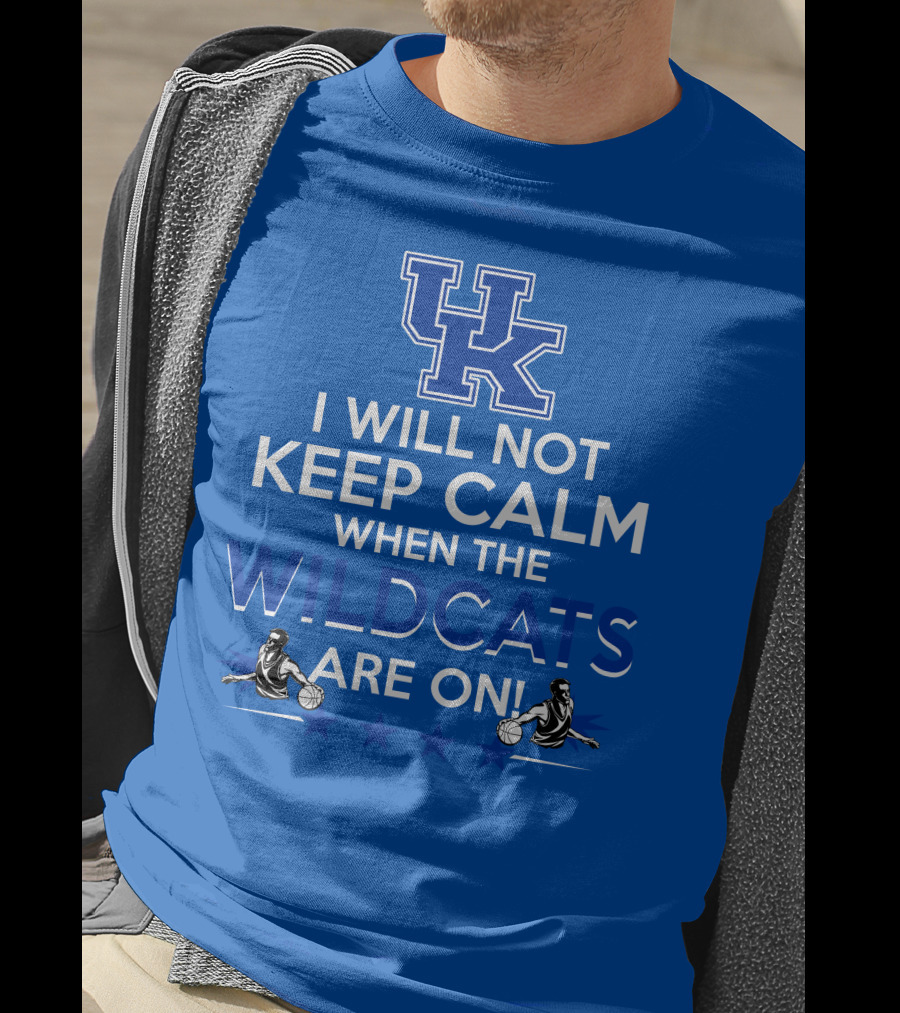 Uk Wildcats Basketball Fans Can't Keep Calm When Game's On T-Shirt