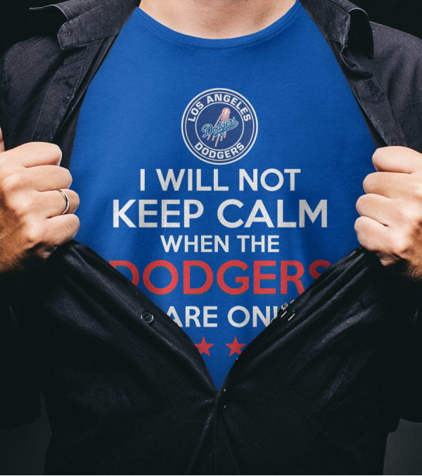 Los Angeles Dodgers Game Day Excitement Keep Calm Challenge T-Shirt