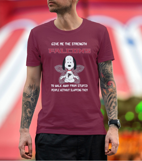 Premium T-Shirt: Give Me The Strength Falcons Snoopy To Walk Away From Stupid People Without Slapping Them T-Shirt Give Me The Strength Falcons Snoopy To Walk Away From Stupid People Without Slapping Them T-Shirt